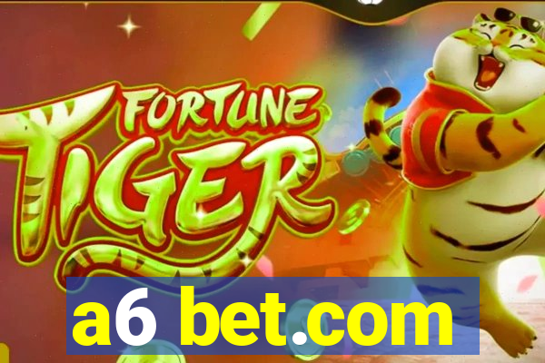 a6 bet.com